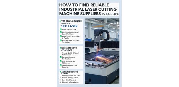 How to find reliable suppliers of industrial laser cutting machines in Europe?