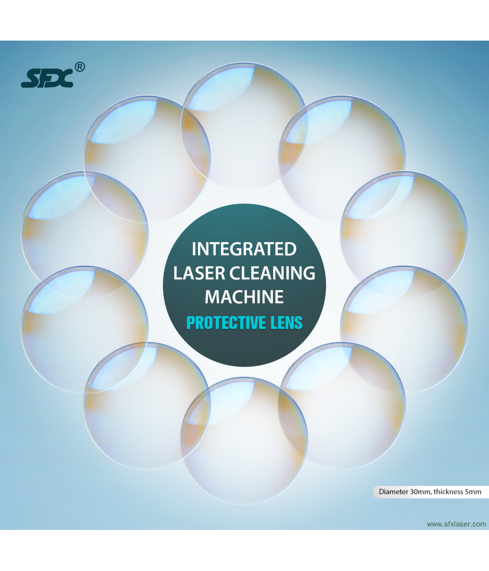 SFX SLC Series Continuous Laser Cleaning Machine Protective Lens SFX SLC Series Continuous Laser Cleaning Machine Protective Lens