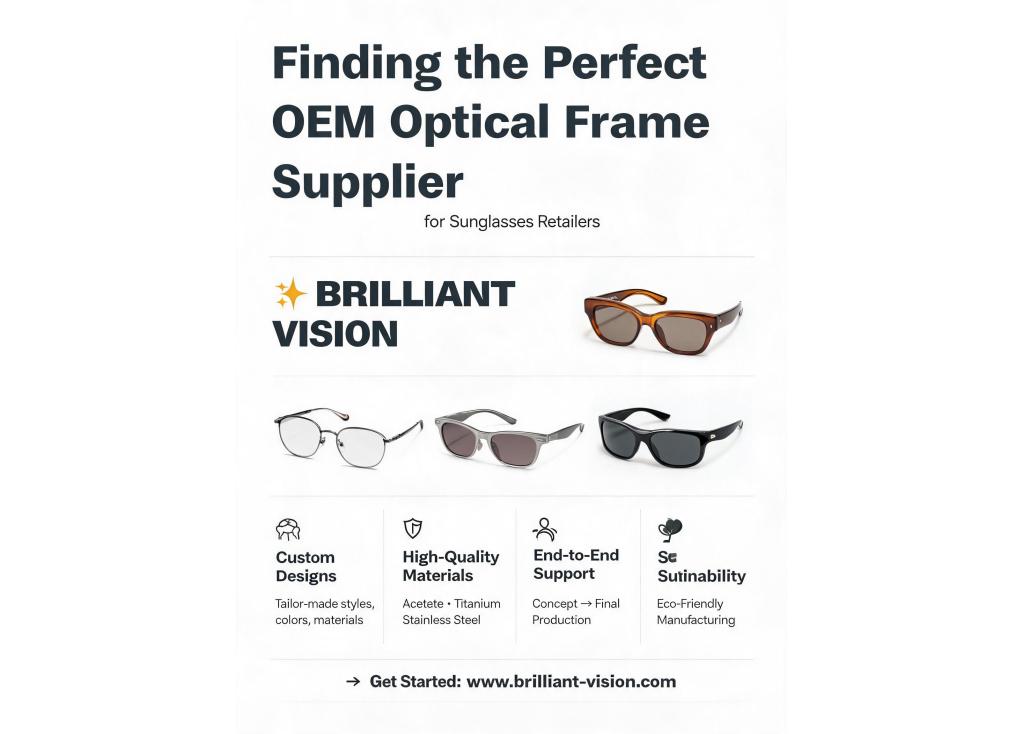 Looking for OEM optical frame suppliers for sunglasses retailers