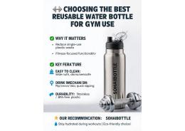 What type of reusable water bottle is best suited for gym use, considering ease of cleaning and drink mechanism?