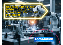 Understanding Linear Motion(Chapter 4 - Smooth and Controlled Movement）