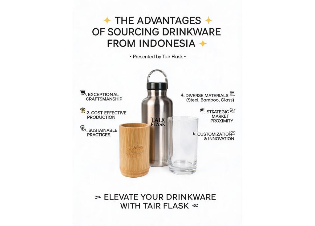 What are the advantages of sourcing drinkware from Indonesia compared to other regions?