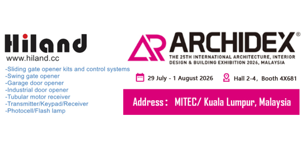 Hiland -25th ARCHIDEX Exhibition Malaysia.