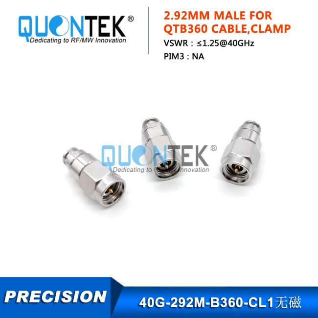 High frequency non-magnetic connector,2.92 Male for QTB360 cable,Clamp type,to 40GHz High frequency non-magnetic connector,2.92 Male for QTB360 cable,Clamp type,to 40GHz