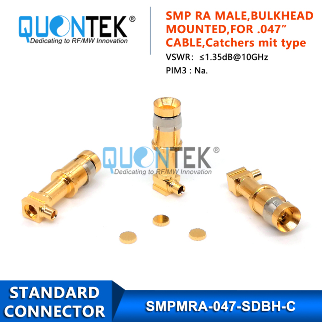 Standard connector,SMP R/A male for .047" cable,Bulkhead mounted, solder type, Catchers mit type2 Standard connector,SMP R/A male for .047" cable,Bulkhead mounted, solder type, Catchers mit type2